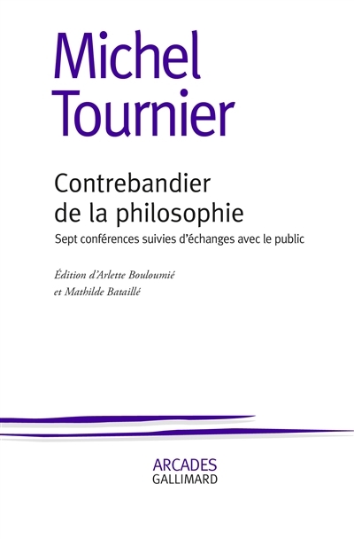 Contrebandier de la philosophie | Tournier, Michel