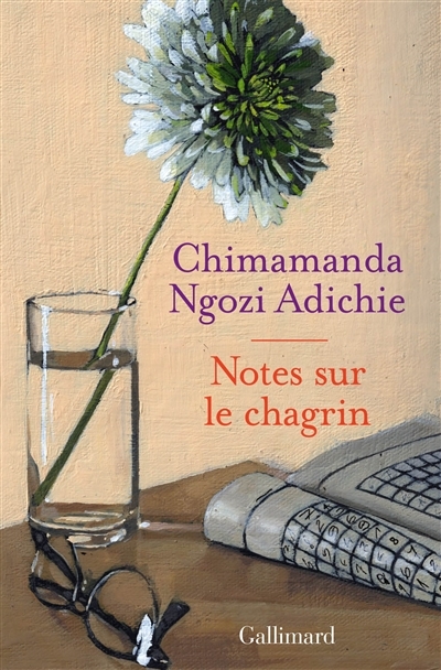 Notes sur le chagrin | Adichie, Chimamanda Ngozi