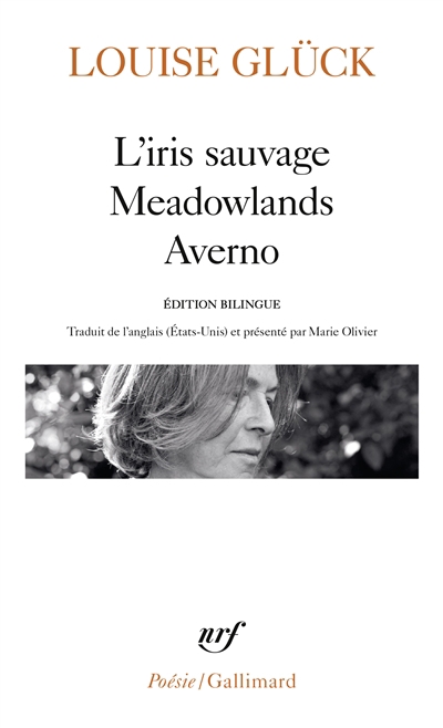 Iris sauvage ; Meadowlands ; Averno (L') | Glück, Louise