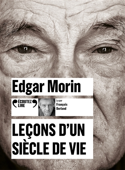 AUDIO- Leçons d'un siècle de vie (CD MP3) | Morin, Edgar