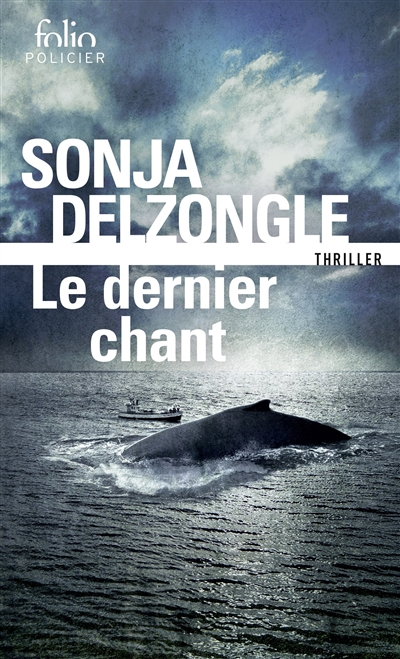 dernier chant (Le) | Delzongle, Sonja