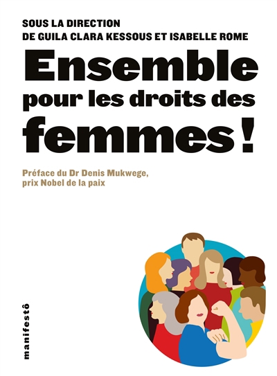 Ensemble pour les droits des femmes ! : santé, travail, justice, éducation | Kessous, Guila Clara