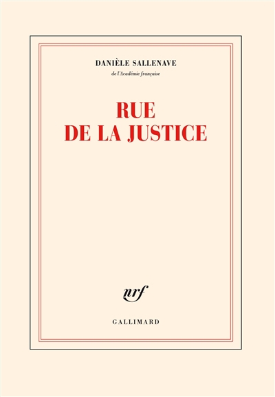 Rue de la Justice | Sallenave, Danièle