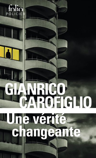 Une vérité changeante | Carofiglio, Gianrico