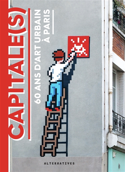 Capitale(s) : 60 ans d'art urbain à Paris | Danysz, Magda
