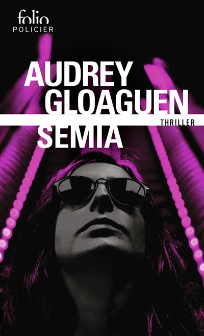 Semia : thriller | Gloaguen, Audrey
