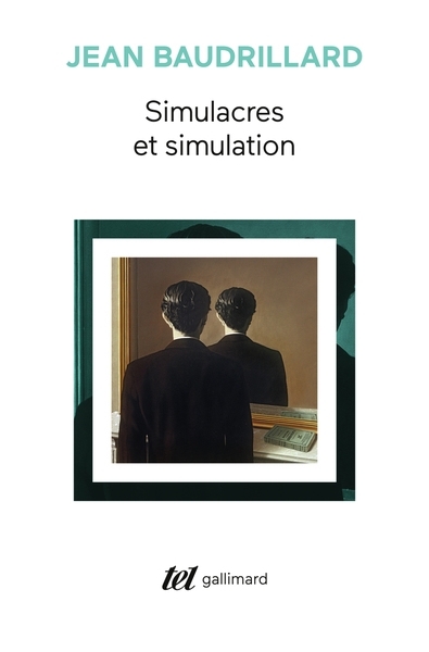 Simulacres et simulation | Baudrillard, Jean (Auteur)