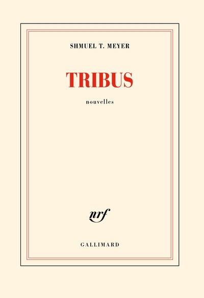 Tribus | Meyer, Shmuel T. (Auteur)