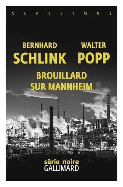 Brouillard sur Mannheim | Schlink, Bernhard (Auteur) | Popp, Walter (Auteur)