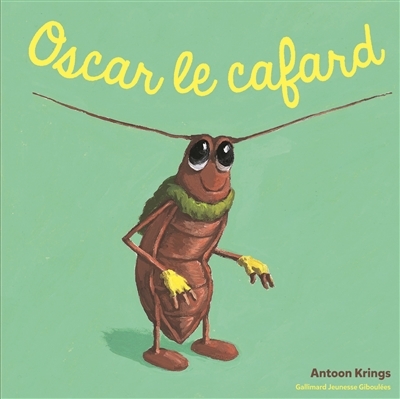Oscar le cafard | Krings, Antoon