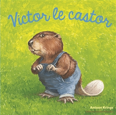 Victor le castor | Krings, Antoon