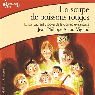 soupe de poissons rouges (La) | Arrou-Vignod, Jean-Philippe