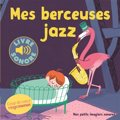 Mes berceuses jazz | Fouquier, Elsa