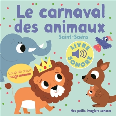 carnaval des animaux (Le) | Billet, Marion