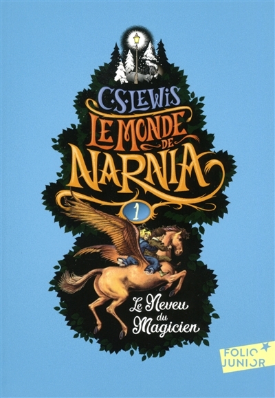 Monde de Narnia (Le) T.01 - Neveu du magicien (Le) | Lewis, Clive Staples