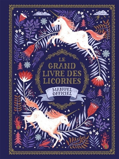 grand livre des licornes (Le) | Phipps, Selwyn E.