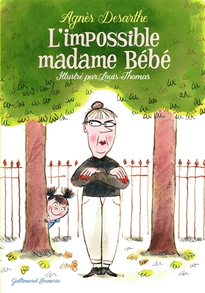 Impossible madame Bébé (L') | Desarthe, Agnès