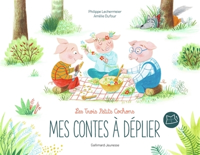 Mes contes à déplier - Les trois petits cochons | Lechermeier, Philippe