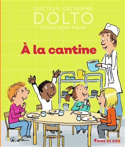 A la cantine | Dolto-Tolitch, Catherine