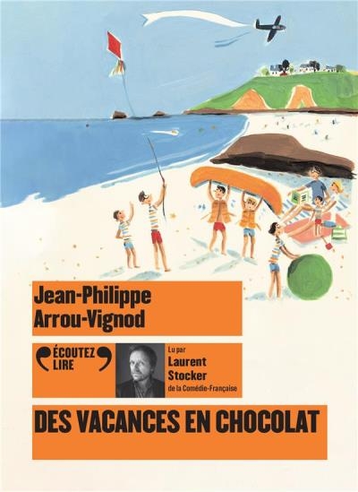 Des vacances en chocolat | Arrou-Vignod, Jean-Philippe