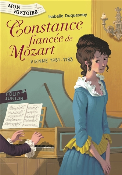 Constance, fiancée de Mozart | Duquesnoy, Isabelle