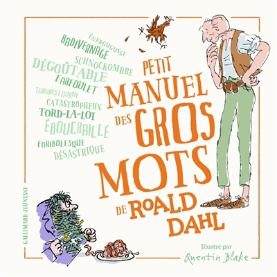 Petit manuel des gros mots de Roald Dahl | Dahl, Roald