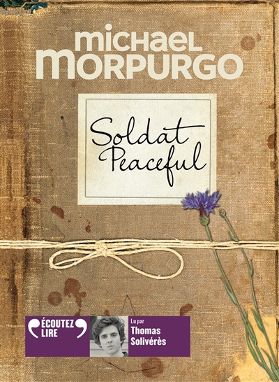 AUDIO - Soldat Peaceful | Morpurgo, Michael