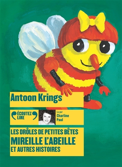 AUDIO - Mireille l'abeille : et autres histoires | Krings, Antoon