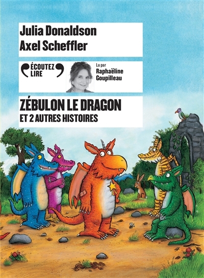 AUDIO - Zébulon le dragon : et deux autres histoires | Donaldson, Julia