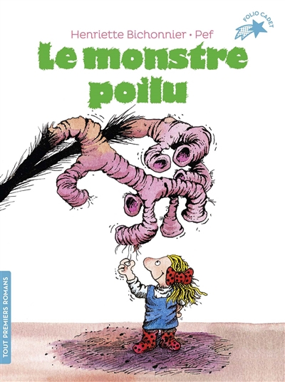 Monstre poilu (Le) | Bichonnier, Henriette (Auteur) | Pef (Illustrateur)