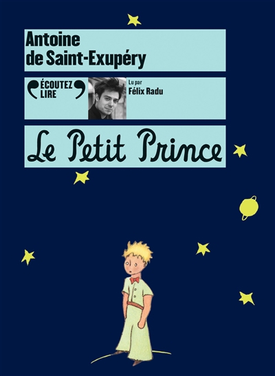 AUDIO - Le Petit Prince | Saint-Exupéry, Antoine de