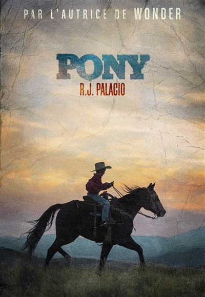 Pony | Palacio, R.J. (Auteur)