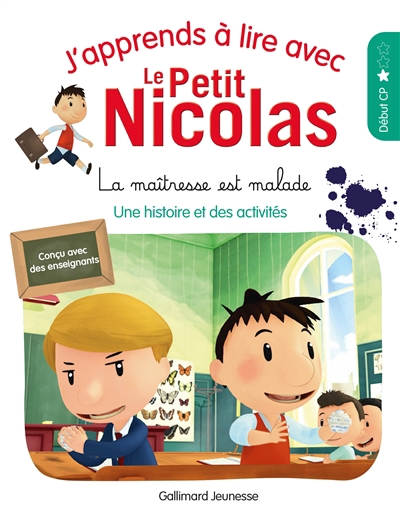 J'apprends à lire avec Le petit Nicolas: La maîtresse est malade : une histoire et des activités: début CP  | Demaria, Marjorie