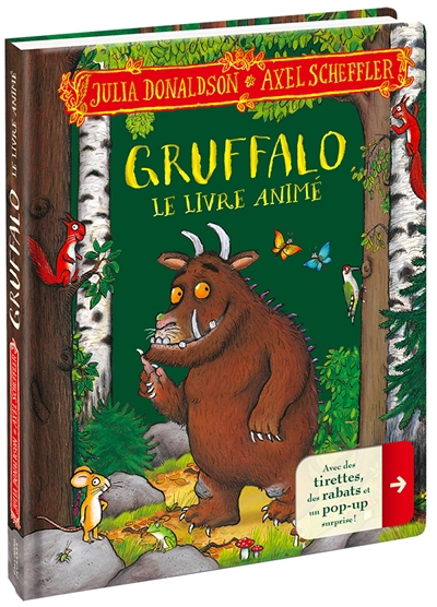 Gruffalo - Le livre animé | Donaldson, Julia (Auteur) | Scheffler, Axel (Illustrateur)