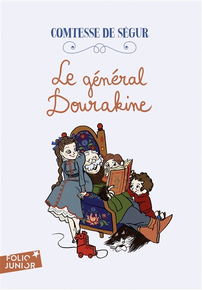 Général Dourakine (Le) | Ségur, Sophie de (Auteur)