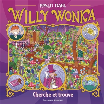 Willy Wonka : cherche et trouve | Sheldon-Dean, Hannah (Auteur) | McDonald, Wren (Illustrateur)