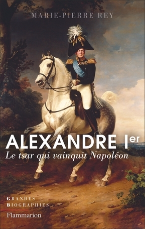 Alexandre Ier | Rey, Marie-Pierre