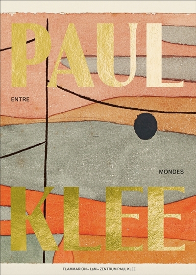 Paul Klee, entre deux mondes | 