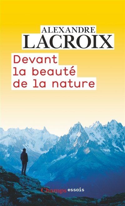 Devant la beauté de la nature | Lacroix, Alexandre