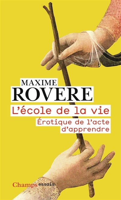 école de la vie (L') | Rovere, Maxime