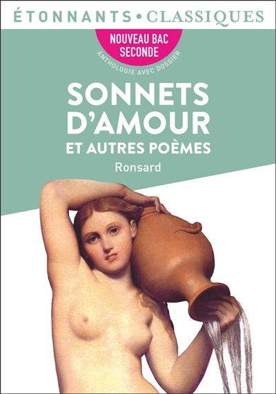 Sonnets d'amours et autres poèmes | Ronsard, Pierre de