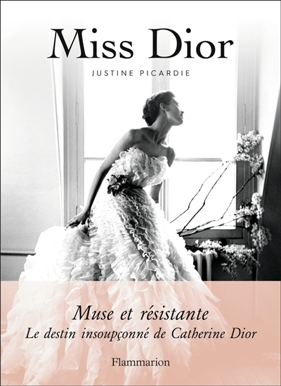 Miss Dior | Picardie, Justine