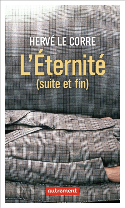 Eternité (suite et fin) | Le Corre, Hervé
