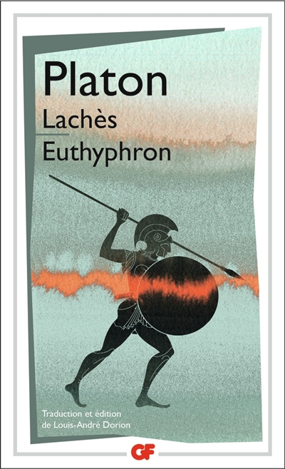 Lachès ; Euthyphron | Platon