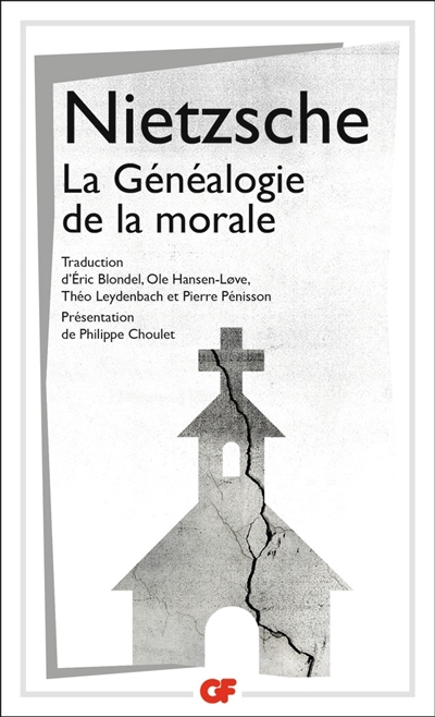 généalogie de la morale (La) | Nietzsche, Friedrich