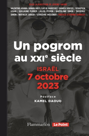 Un pogrom au XXIe siècle : Israël, 7 octobre 2023 | 