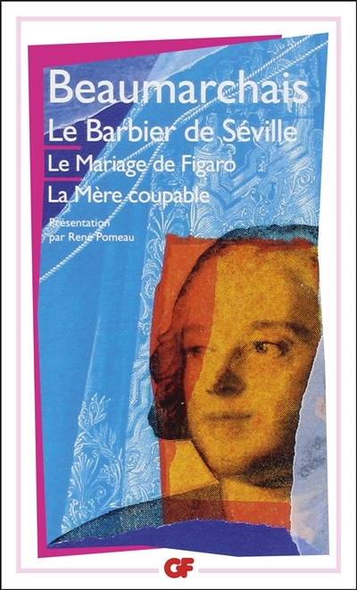 Théâtre: Le barbier de Séville + Le mariage de Figaro + La mère coupable | Beaumarchais, Pierre-Augustin Caron de
