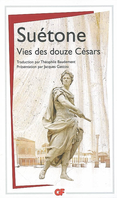 Vies des douze Césars | Suétone