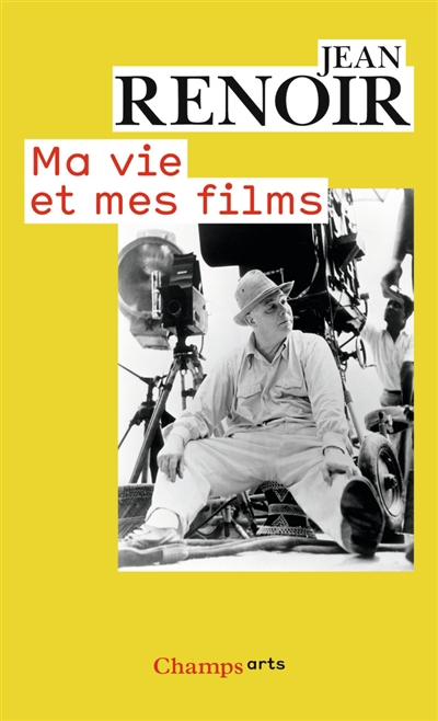 Ma vie et mes films | Renoir, Jean