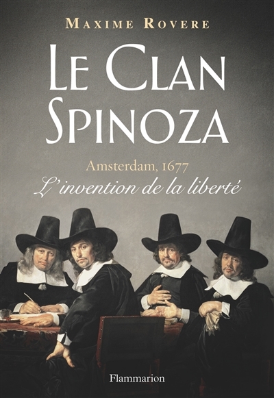 clan Spinoza (Le) | Rovere, Maxime